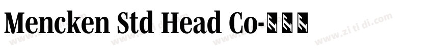 Mencken Std Head Co字体转换 Mencken Std Head Co字体转换
